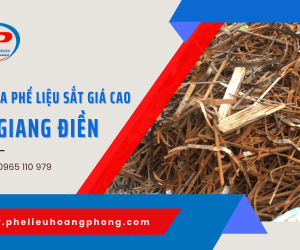 Hoàng Phong - Nơi thu mua phế liệu sắt giá cao KCN Giang Điền